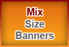 Mix Size Banners