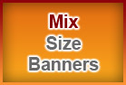 Mix Size Banners